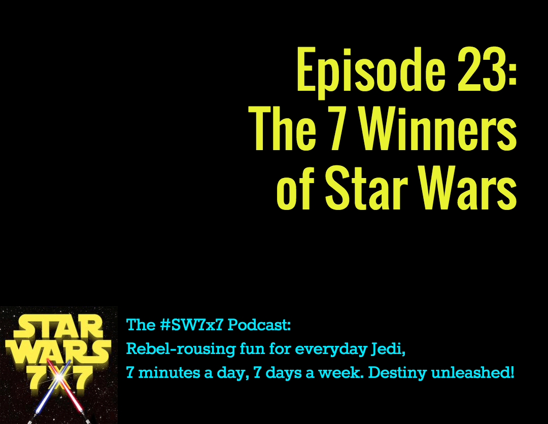 The 7 Winners of Star Wars