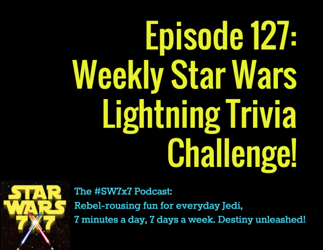 127-weekly-star-wars-trivia-challenge