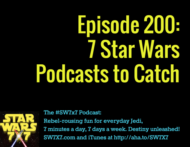 200-7-star-wars-podcasts-to-catch