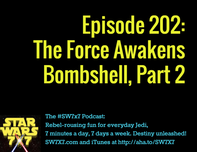 202-the-force-awakens-bombshell-part-2