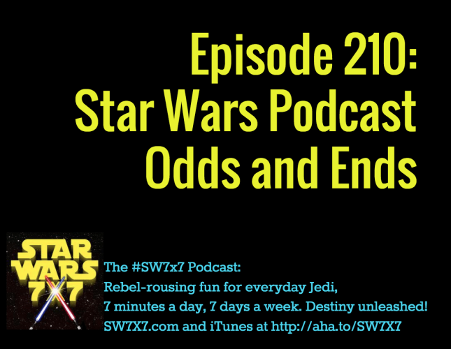 210-star-wars-podcast-odds-and-ends