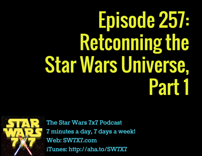 257-retconning-star-wars-universe-part-1