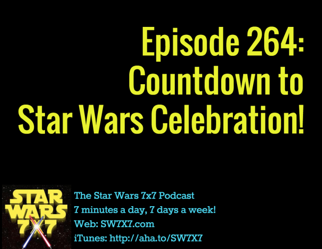 264-countdown-to-star-wars-celebration