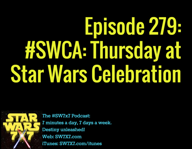 279-swca-star-wars-celebration-thursday
