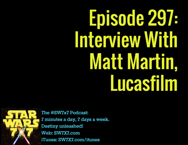 297-matt-martin-interview-lucasfilm