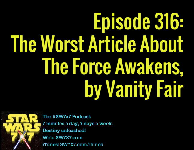 316-the-force-awakens-vanity-fair-worst-article