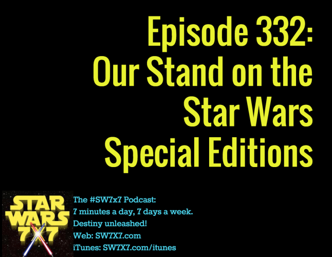 332-our-stand-on-star-wars-special-edition