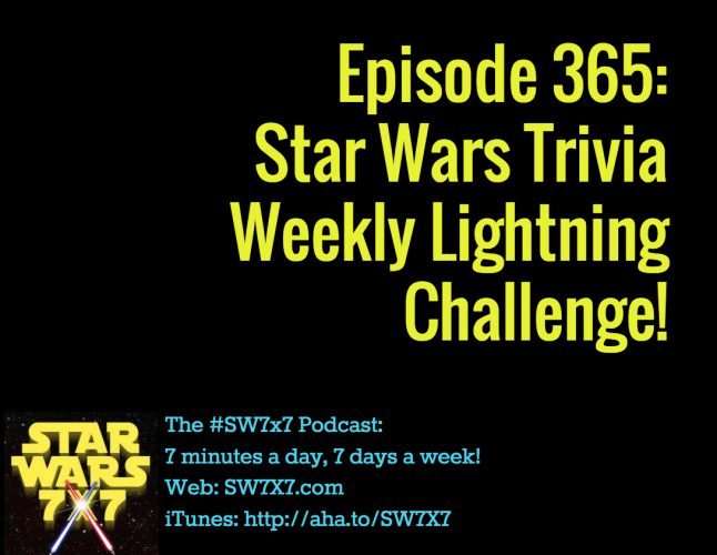 365-star-wars-trivia-weekly-lightning-challenge