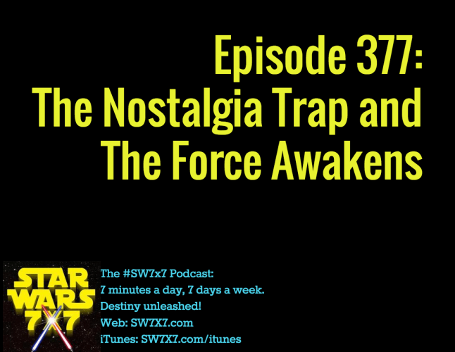 377-nostalgia-trap-the-force-awakens