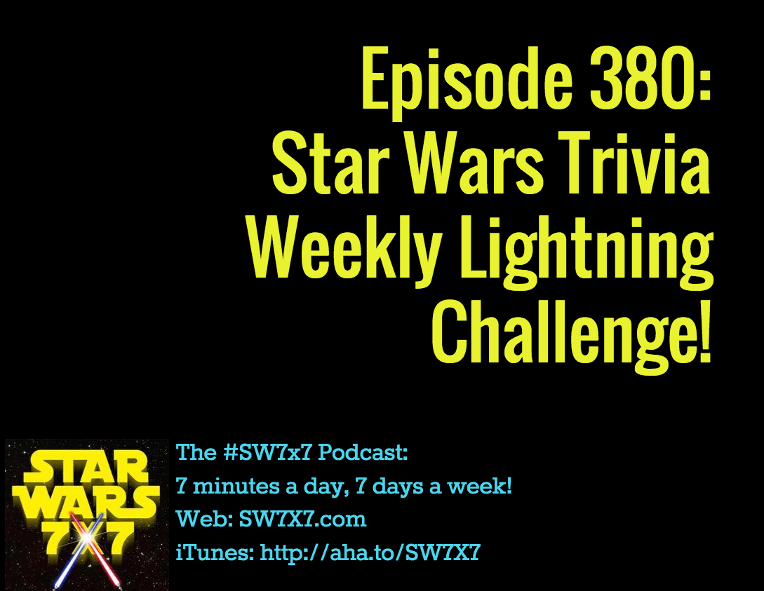 380-star-wars-trivia-weekly-lightning-challenge
