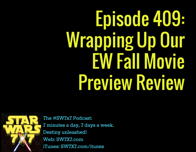 409-wrapping-up-ew-force-awakens-preview