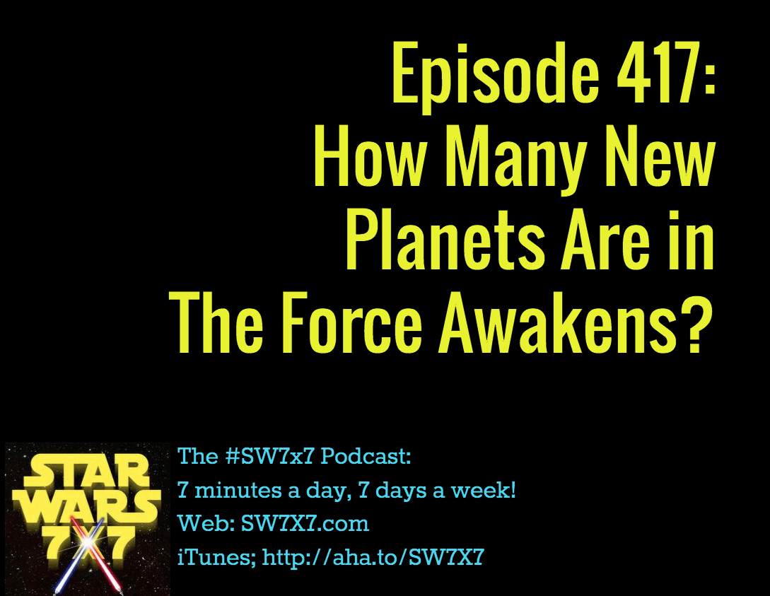417-new-planets-the-force-awakens