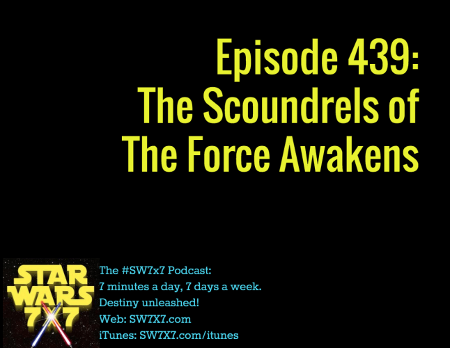 439-scoundrels-of-the-force-awakens
