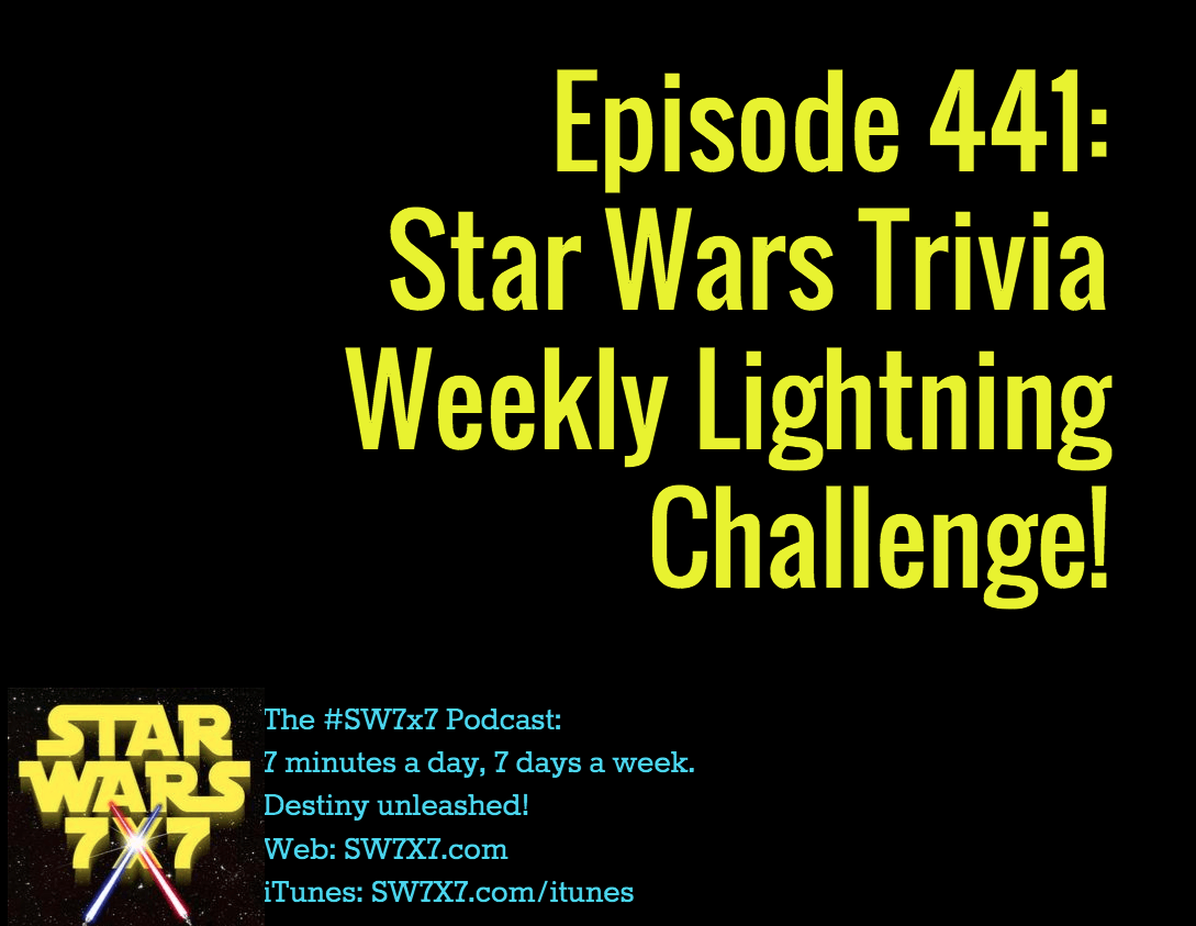 441-star-wars-trivia-weekly-lightning-challenge