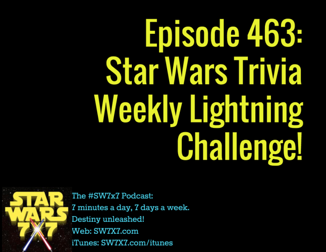 463-star-wars-trivia-weekly-lightning-challenge