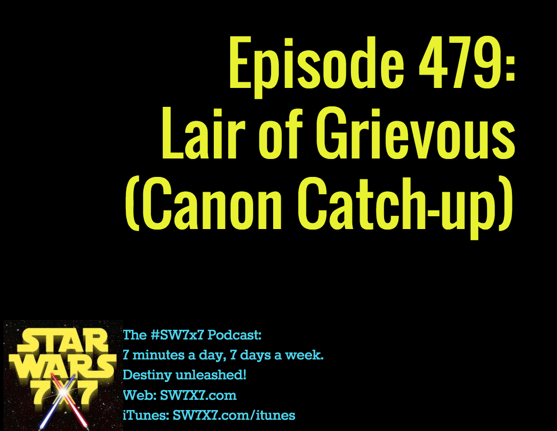 479-lair-of-grievous-canon-catch-up