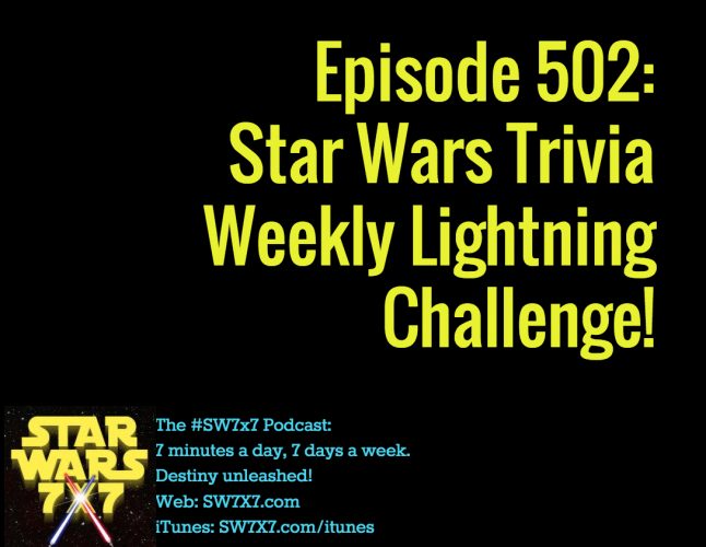 502-star-wars-trivia-weekly-lightning-challenge