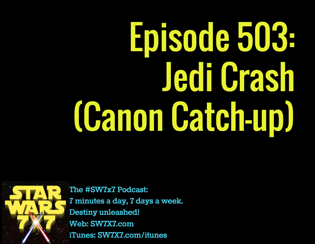 503-jedi-crash-canon-catch-up
