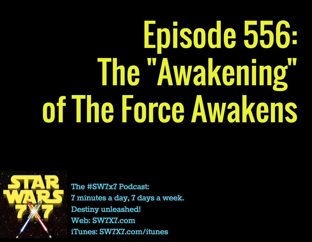 556-the-awakening-of-the-force-awakens