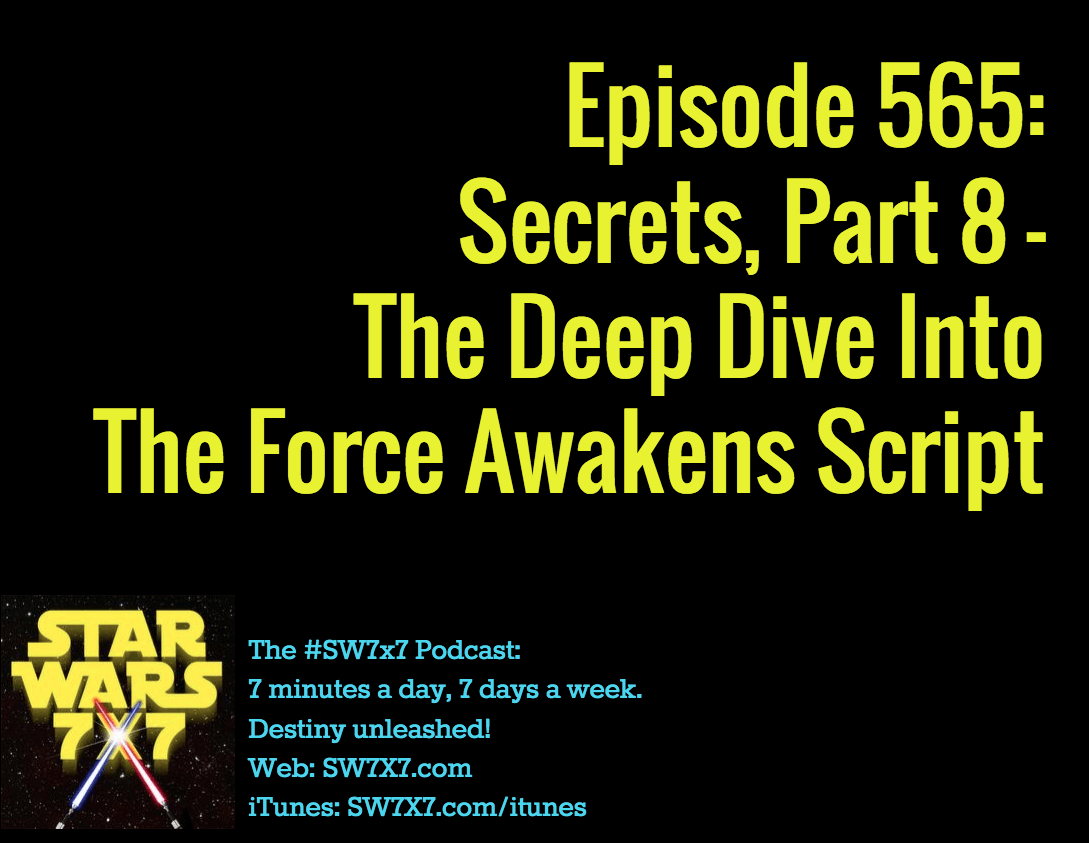 565-secrets-from-the-force-awakens-script-part-8