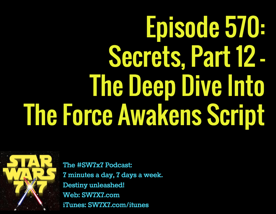 570-secrets-from-the-force-awakens-script-part-12