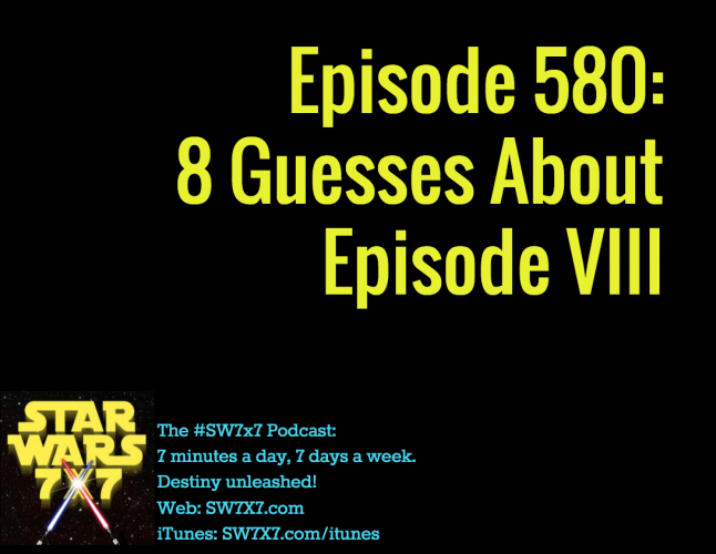 580-8-guesses-about-star-wars-episode-viii