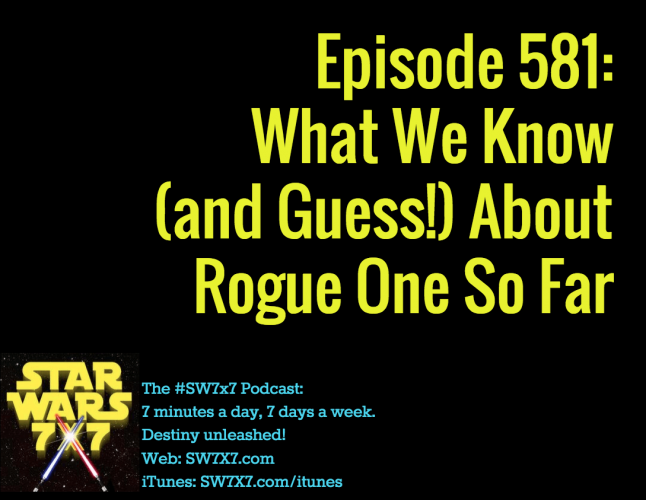 581-what-we-know-about-star-wars-rogue-one
