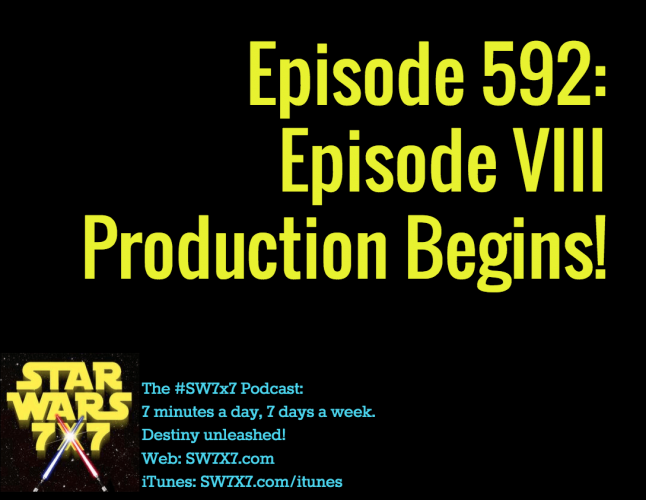 592-episode-viii-production-begins