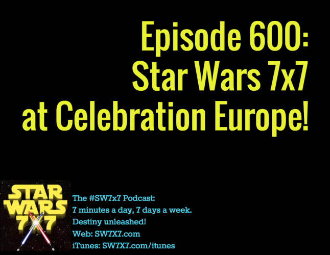 600-star-wars-7x7-at-celebration-europe