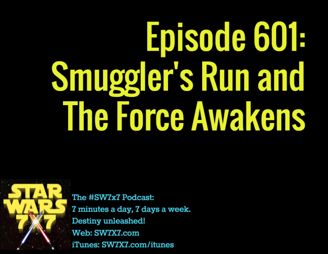 601-smugglers-run-and-the-force-awakens