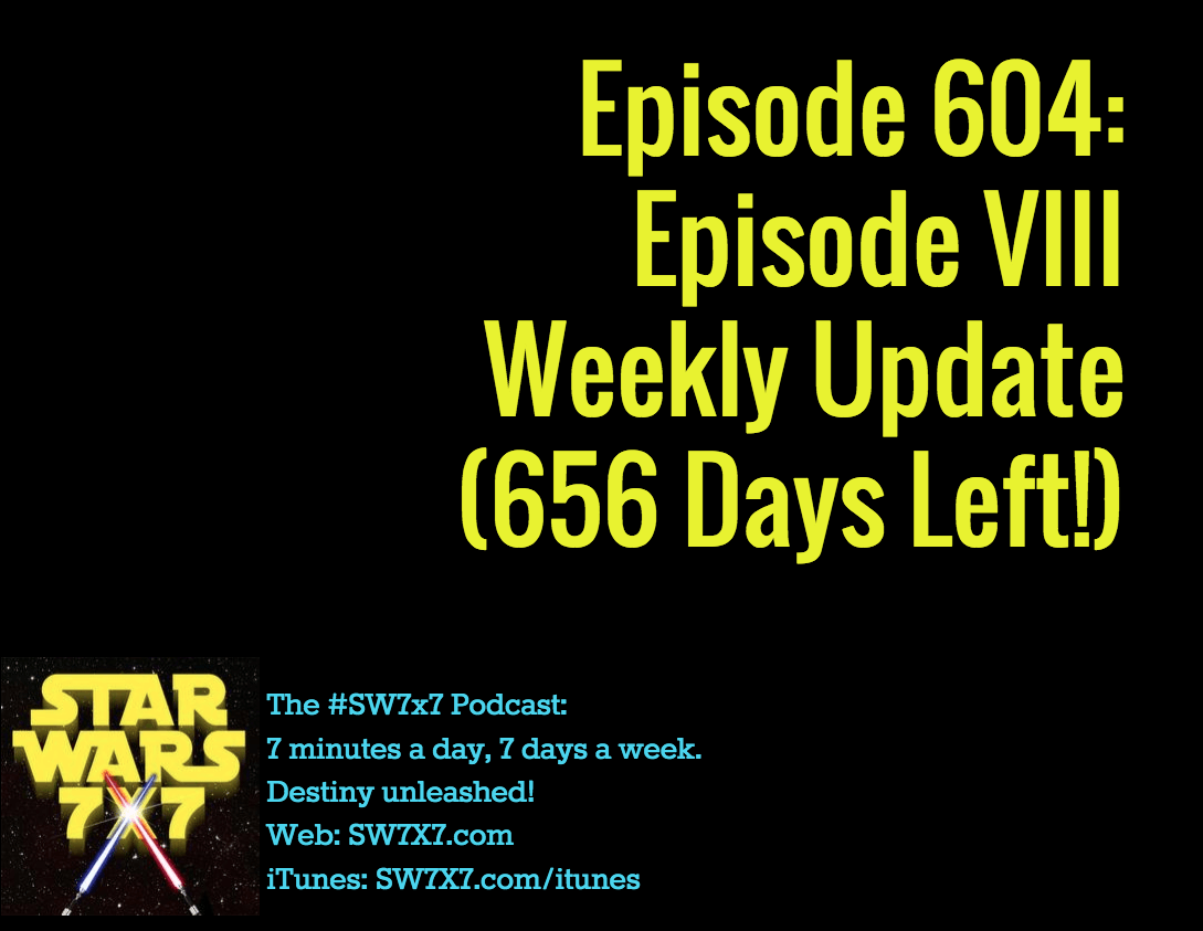 604-episode-viii-weekly-update
