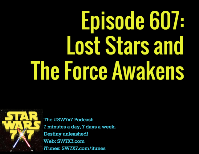 607-lost-stars-and-the-force-awakens