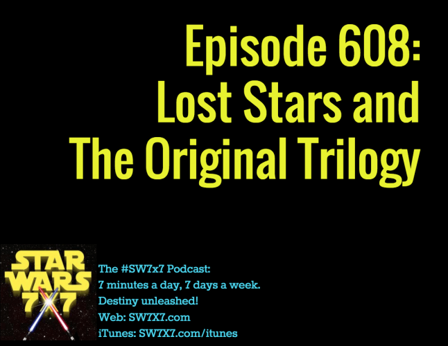 608-lost-stars-and-the-original-trilogy