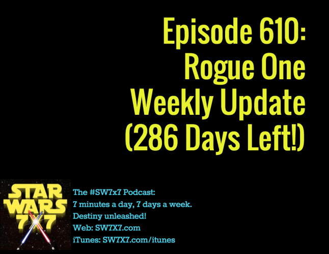 610-rogue-one-star-wars-story-weekly-update