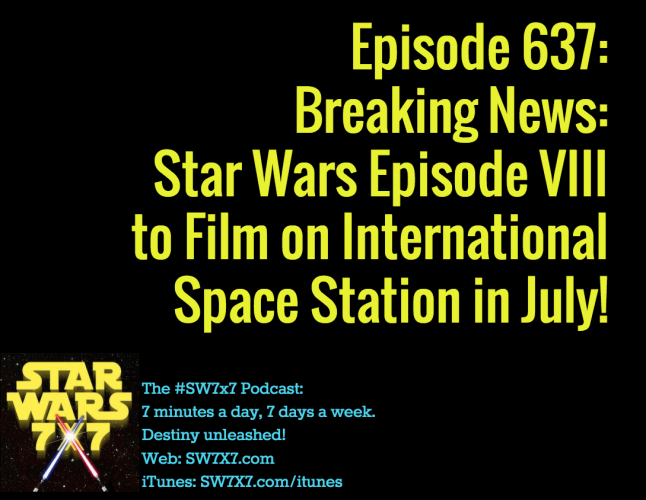 637-star-wars-episode-viii-filming-international-space-station