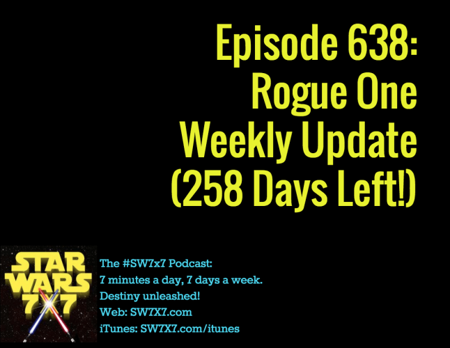 638-rogue-one-star-wars-story-weekly-update