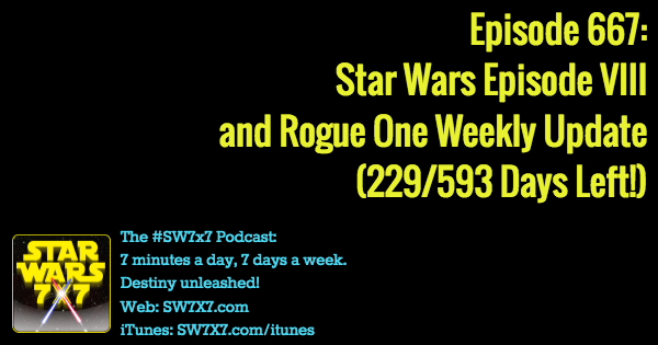 667-rogue-one-star wars-episode-viii-weekly-update