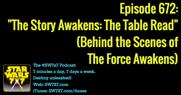 672-story-awakens-table-read-star-wars-force-awakens