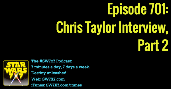 701-chris-taylor-interview-part-two