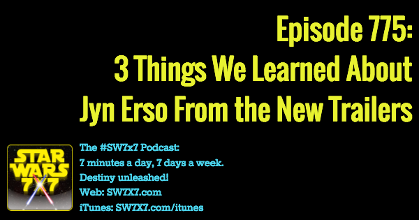 775-rogue-one-jyn-erso-new-things-we-learned