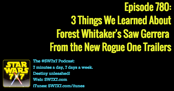780-rogue-one-saw-gerrera-new-things-we-learned