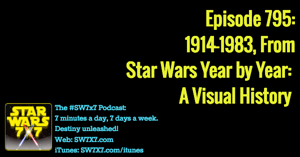 795-star-wars-year-by-year-visual-history-1914-1983