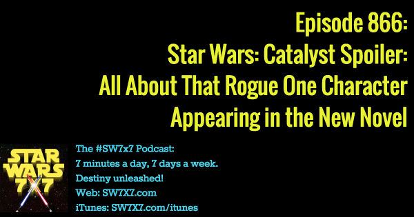 866-star-wars-catalyst-spoiler-rogue-one-character