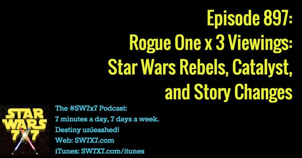 897-rogue-one-star-wars-rebels-catalyst-story-changes