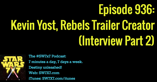 936-kevin-yost-lucasfilm-trailer-creator-star-wars-rebels