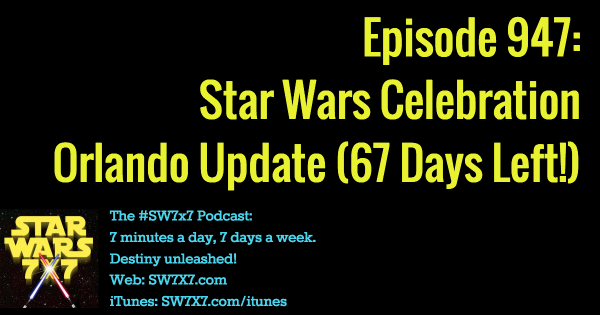 947-star-wars-celebration-orlando-update