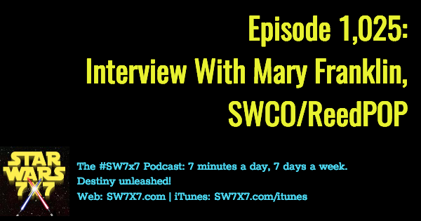 1025-mary-franklin-interview-swco-star-wars-celebration-orlando