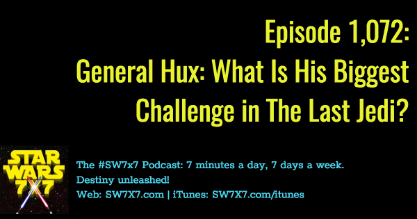 1072-general-hux-biggest-challenge-the-last-jedi