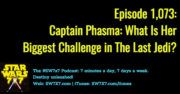 1073-captain-phasma-biggest-challenge-the-last-jedi