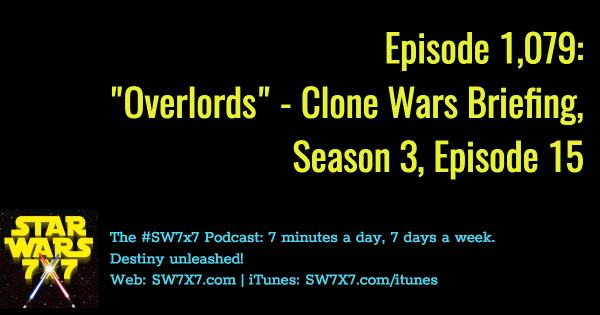 1079-overlords-star-wars-clone-wars-briefing
